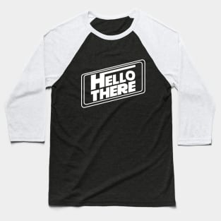 Hello There Baseball T-Shirt